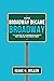 How Broadway Became BROADWA...