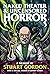 Naked Theater & Uncensored Horror: A Memoir