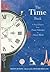 The Time Book: A Brief History from Lunar Calendars to Atomic Clocks Paperback June 7, 2010