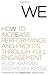 We: How to Increase Performance and Profits Through Full Engagement by Rudy Karsan (21-Jan-2011) Hardcover