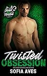 Twisted Obsession (Sweet but Twisted Christmas)