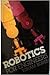 Robotics for Engineers by Yoram Koren