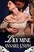 Lily Mine: A Historical Fantasy by Annabel Joseph (June 30,2011)