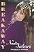 Breakaway: The Road to Freedom by Nadia Sahari (2009-03-30)
