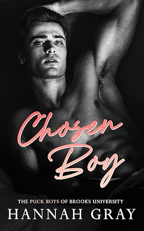 Chosen Boy (The Puck Boys of Brooks University, #4)