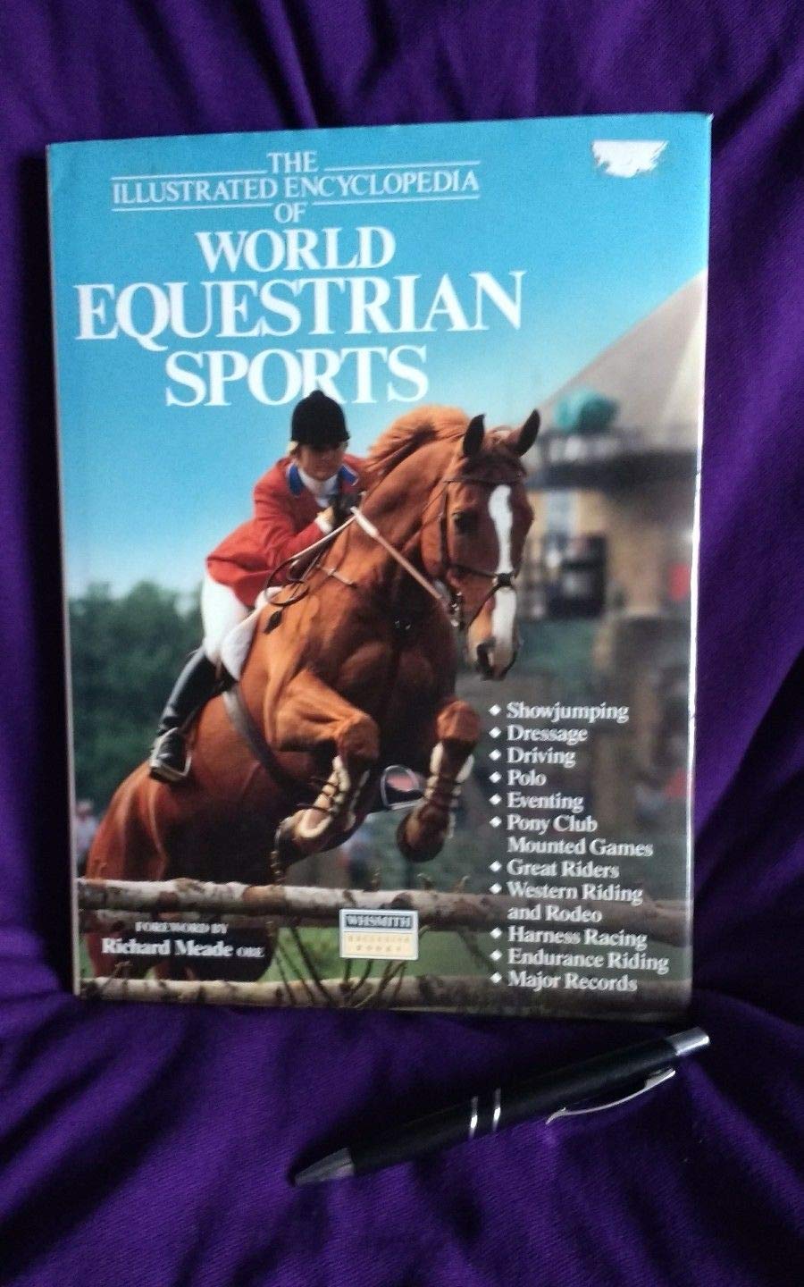 The Illustrated Encyclopedia of World Equestrian Sports (Hardcover)