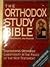The Orthodox Study Bible New Testament & psalms