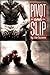 Pivot and Slip by Lilah Suzanne (12-Aug-2014) Paperback
