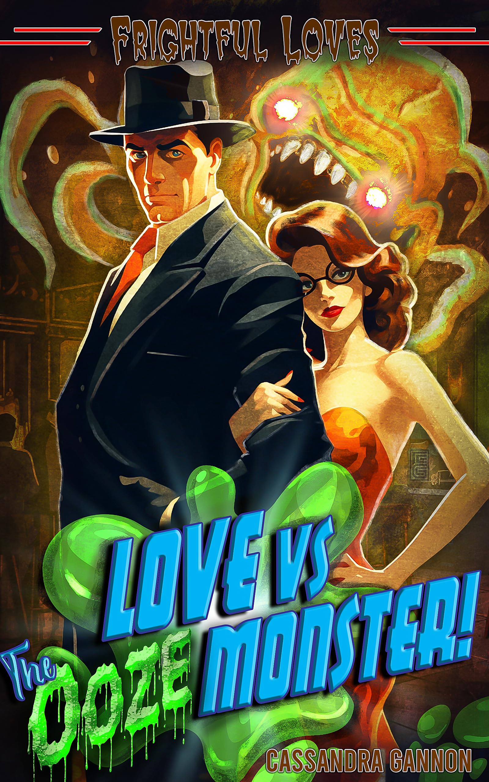 Love vs The Ooze Monster! (Frightful Loves, #1)