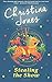 Stealing the Show by Christina Jones (2015-03-02)