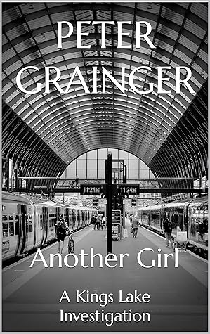 Another Girl (Kings Lake Investigation #5)