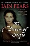 The Dream Of Scipio by Iain Pears (3-Apr-2003) Paperback by Iain Pears