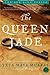 The Queen Jade: A New World Novel of Adventure (Red Lion) by Yxta Maya Murray (2008-06-03)