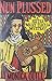 Nun Plussed: A Sister Mary Teresa Mystery by Monica Quill (1993-09-03)