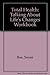 Total Health: Talking About Life's Changes Workbook Answer Key by Susan Boe (2000-02-02)