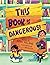 This Book is Dangerous!