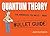 Quantum Theory: Bullet Guides by Jacob Dunningham (2011-08-26)