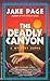 The Deadly Canyon