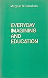 Everyday imagining and education