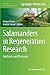 Salamanders in Regeneration Research: Methods and Protocols (Methods in Molecular Biology) by Humana Press (2015-03-05)