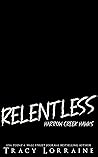 Relentless by Tracy Lorraine