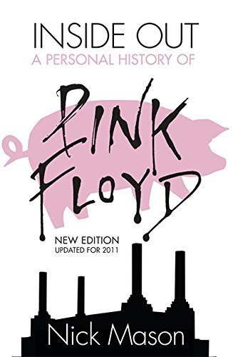 Inside Out: A Personal History of Pink Floyd (Paperback)