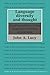 Language Diversity and Thought: A Reformulation of the Linguistic Relativity Hypothesis (Studies in the Social and Cultural Foundations of Language) by John A. Lucy (1992-07-02)