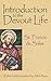 Introduction to the Devout Life by St. Francis de Sales (2009-03-26)