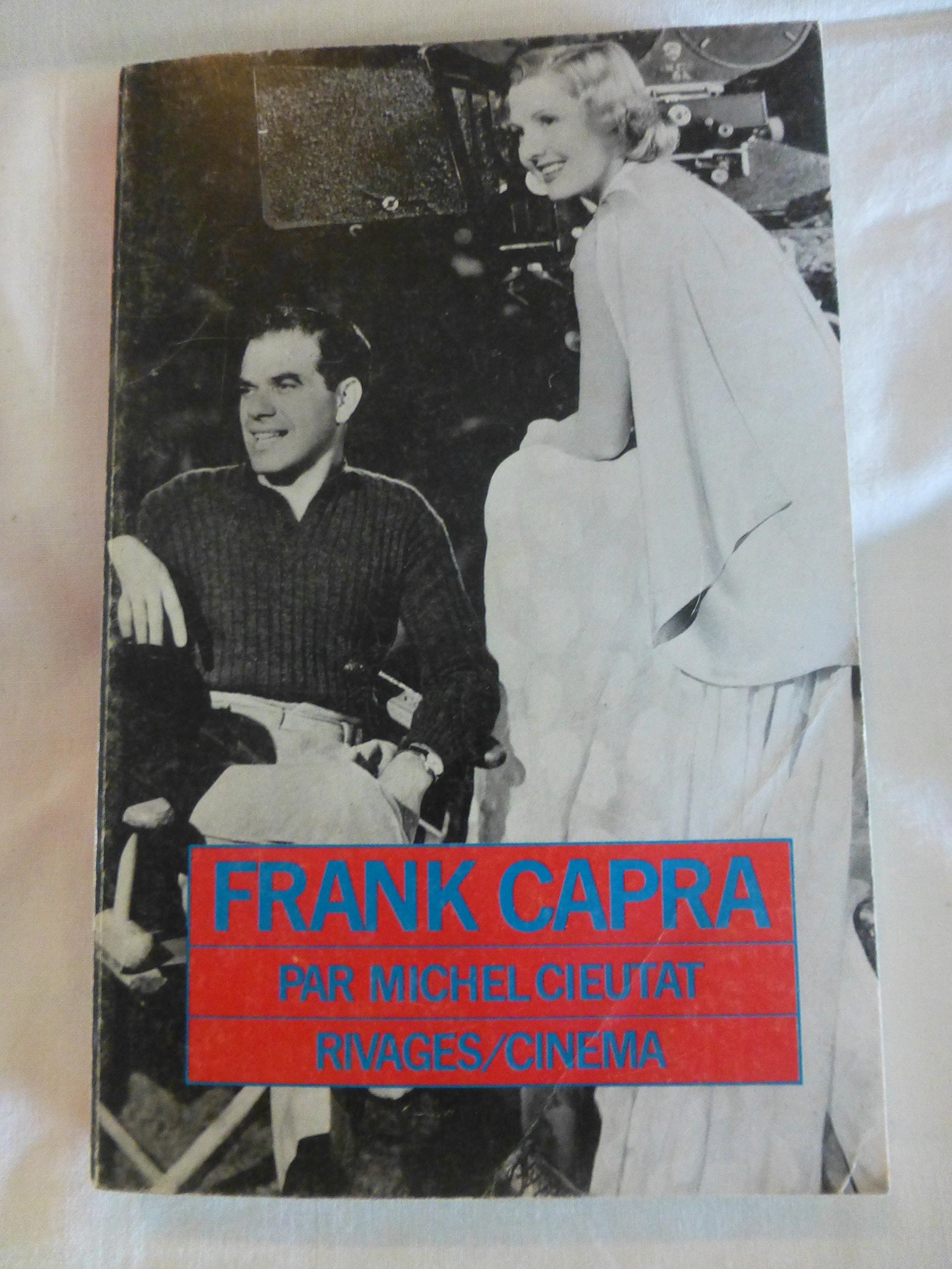 Frank Capra (Rivages/cinéma) (French Edition)