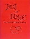 [(Lemons or Lemonade? : An Anger Workbook for Teens)] [By (author) Jane F Gilgun Phd] published on (August, 2012)