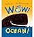 [ Wow! Ocean![ WOW! OCEAN! ...