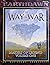 The Way Of War: Makers Of Legend Vol. 1 (Earthdawn)