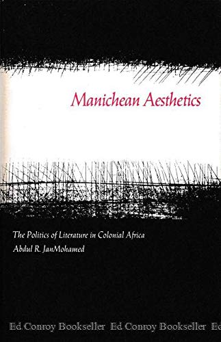 Manichean Aesthetics: The Politics of Literature in Colonial Africa (Hardcover)