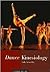 Dance Kinesiology 2nd (second) edition Text Only
