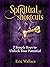Spiritual Shortcuts: 7 Simp...