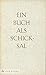 BUCH ALS SCHICKSAL.|EIN