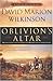 Oblivion's Altar:: A Novel of Courage by Wilkinson, David Marion (November 5, 2002) Paperback