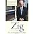 Zig: The Autobiography of Zig Ziglar [Paperback] [2004] Reprint Ed. Zig Ziglar
