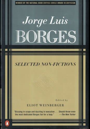 Rare Selected Non-Fictions - NY: Penguin Books, 2000 [Paperback] Borges, Jorge Luis
