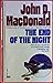 End of the Night by John D. MacDonald