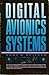 Digital Avionics Systems by Cary R. Spitzer (1987-08-30)