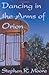 Dancing in the Arms of Orion by Stephen Moore (2004-06-03)