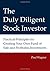 The Duly Diligent Stock Investor: Practical Principles for Creating Your Own Fund of Safe and Profitable Investments by Wagner, Paul (2012) Paperback