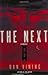 The Next by Dan Vining (2006-08-05)