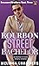 Bourbon Street Bachelor