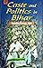 Caste and politics in Bihar