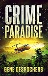 Crime Paradise (Boise Montague Mystery #3)
