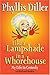 Like a Lampshade in a Whorehouse by Phyllis Diller, Richard Buskin(February 17, 2005) Hardcover