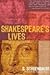 Shakespeare's Lives by S. S...