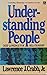 Understanding People - Deep Longings For Relationship by Larry Crabb